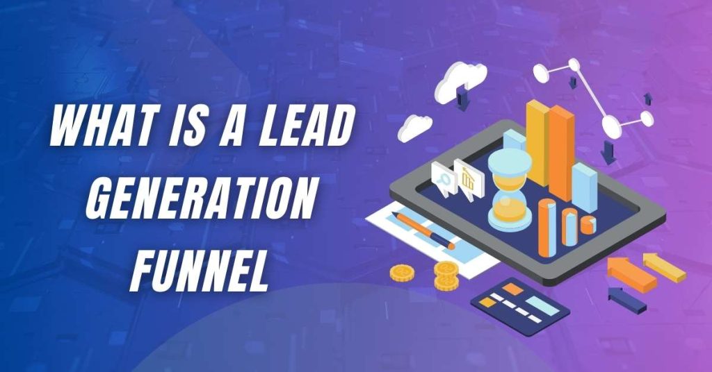 What is a Lead Generation Funnel