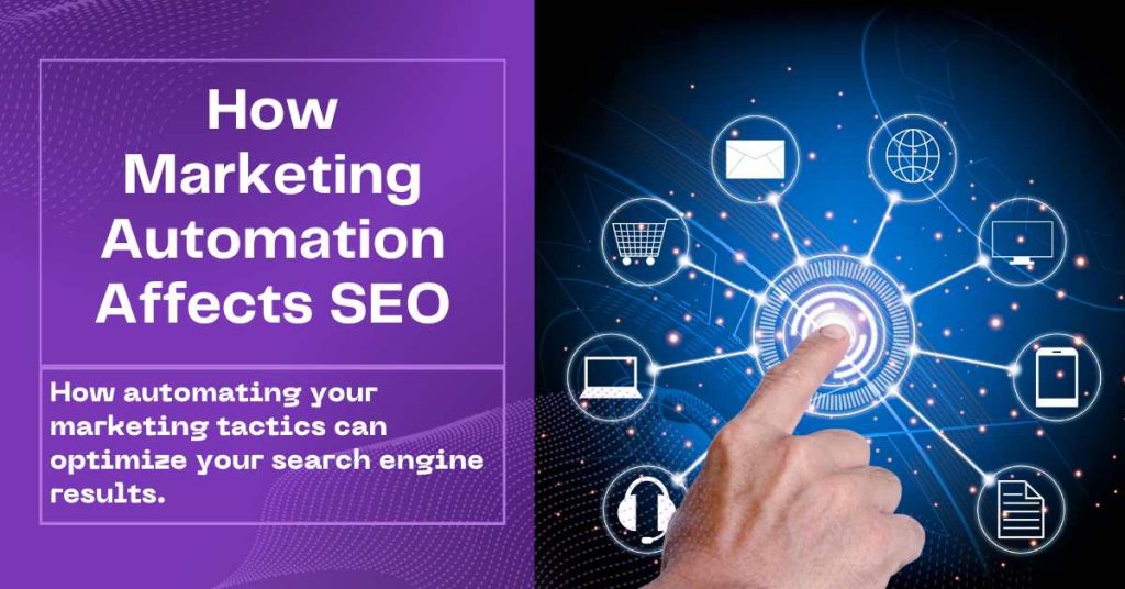 How Marketing Automation Affects SEO