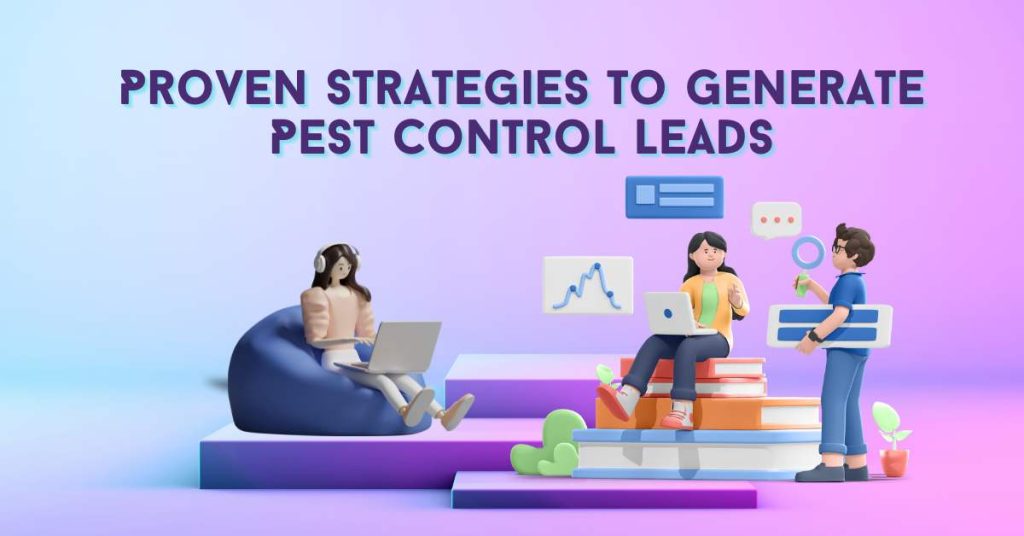 Proven Strategies to Generate Pest Control Leads