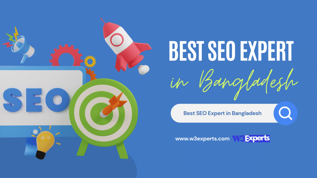 Best SEO Expert In Bangladesh